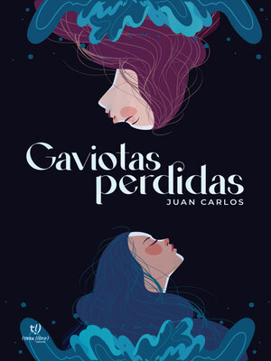 cover image of Gaviotas perdidas